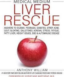 Medical Medium Liver Rescue: Anthony William