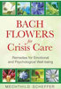 Bach flowers for Crisis Care: Mechthild Scheffer