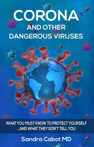 Corona and other dangerous viruses