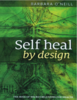 Self Heal by Design