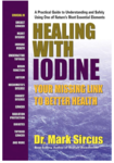 Healing with Iodine: Your Missing Link to Better Health